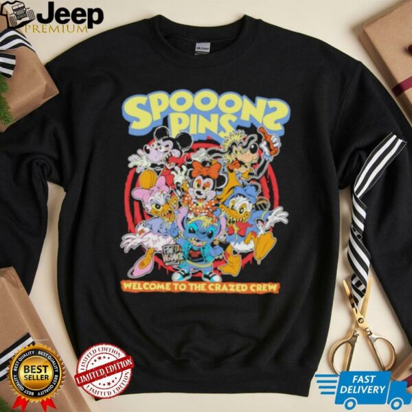 SpoonS Pins Welcome to the crazed crew shirt