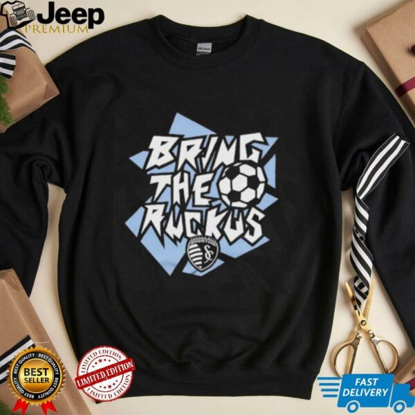 Sporting KC Bring the Ruckus shirt