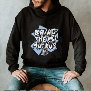Sporting KC Bring the Ruckus shirt4