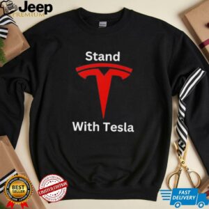 Stand With Tesla Stand With Elon Musk shirt5