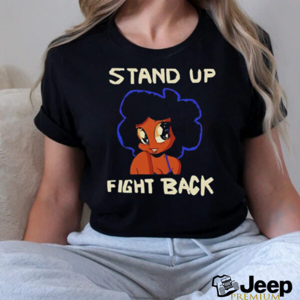 Stand up fight back shirt