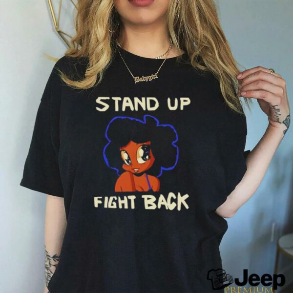 Stand up fight back shirt