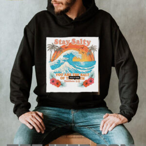 Stay Salty You Are The Salt Of The Earth Matthew 513 vintage shirt2
