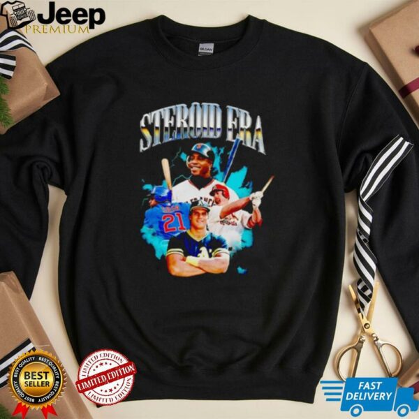 Steroid Era shirt
