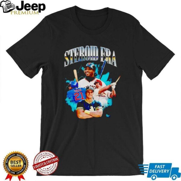 Steroid Era shirt