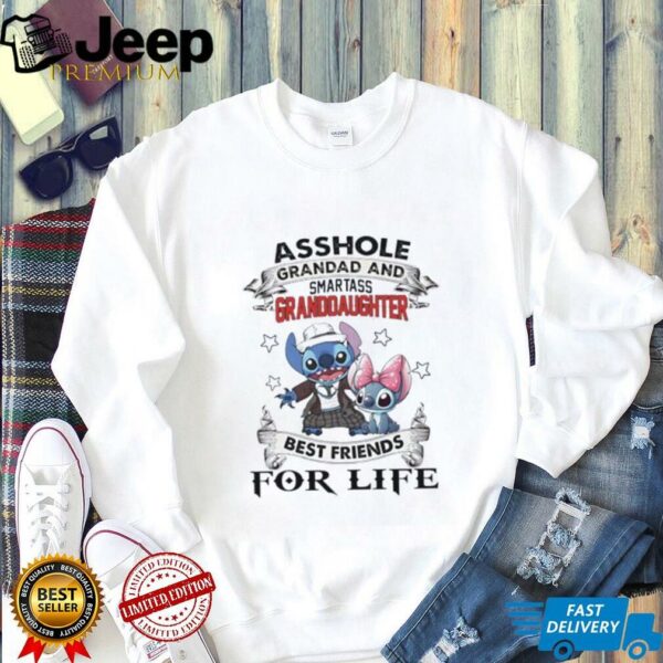 Stitch asshole grandpa and smartass granddaughter best friends for life shirt