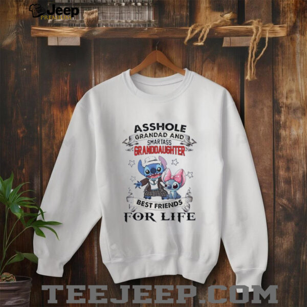 Stitch asshole grandpa and smartass granddaughter best friends for life shirt