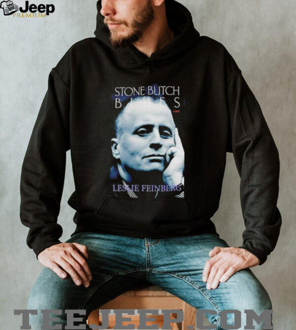 Stone Butch Blues Leslie Feinberg shirt