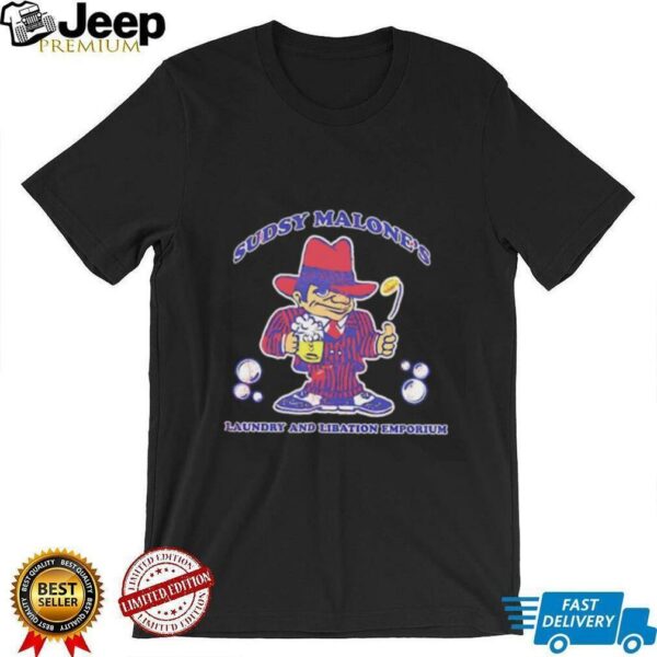 Sudsy Malone’s laundry and libation emporium shirt