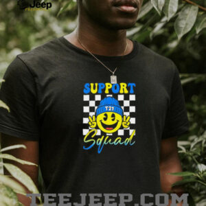 Support Squad T21 Down Syndrome Awareness shirt3