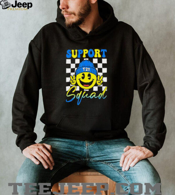 Support Squad T21 Down Syndrome Awareness shirt