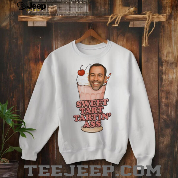 Sweet Tart Tartin’ ass cookie cream shirt