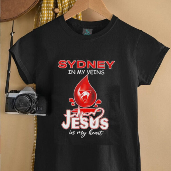 Sydney Swans in my veins Jesus in my heart drop blood shirt