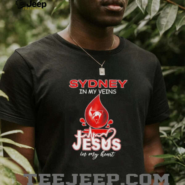 Sydney Swans in my veins Jesus in my heart drop blood shirt