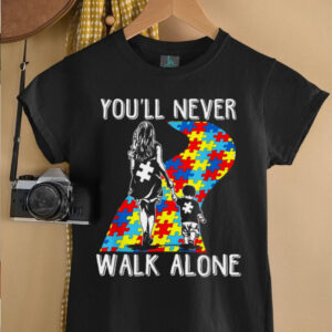 Autism Mom You Will Never Walk Alone Support Autism Son...