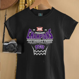 TCU Horned Frogs 2025 Big 12 Womens Basketball Conference Tournament Champions Shirt0
