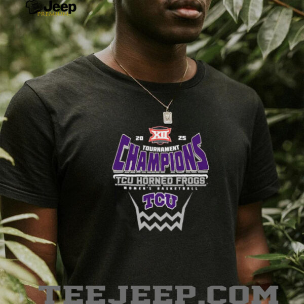 TCU Horned Frogs 2025 Big 12 Women’s Basketball Conference Tournament Champions Shirt