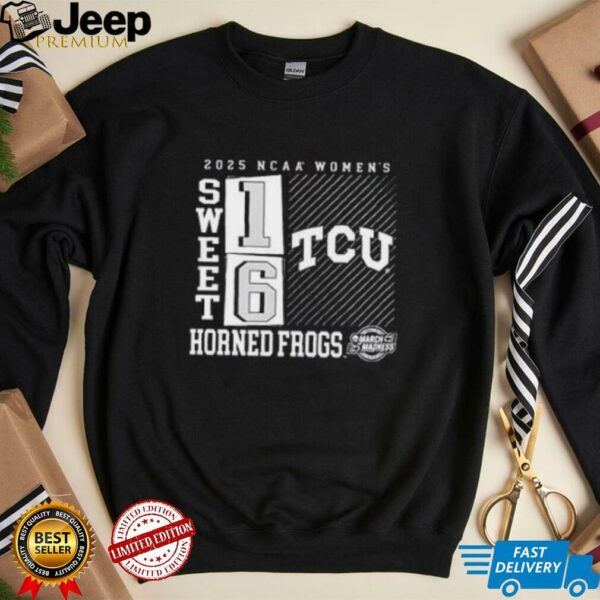 TCU Horned Frogs 2025 NCAA Women’s March Madness Sweet 16 No Look Pass shirt