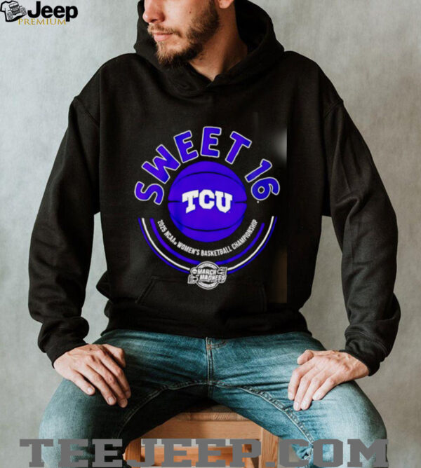 TCU Horned Frogs 2025 Sweet Sixteen March Madness shirt