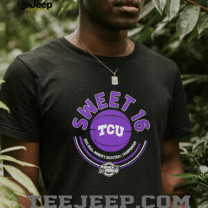 TCU Womens Basketball 2025 Sweet Sixteen unisex t shirt