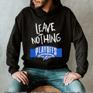 Tampa Bay Lightning 2025 Playoffs Leave Nothing shirt