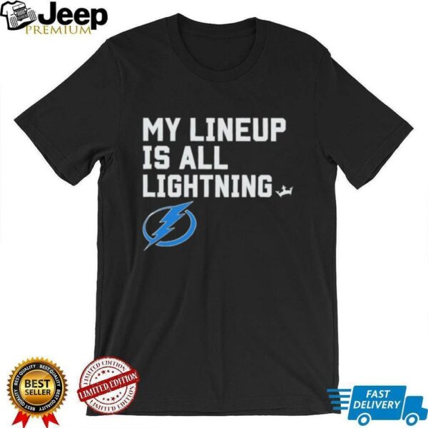Tampa Bay Lightning my lineup is all logo shirt