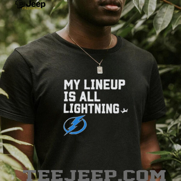 Tampa Bay Lightning my lineup is all logo shirt