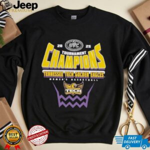 Tennessee Tech Golden Eagles 2025 OVC Womens Basketball Conference Tournament Champions T Shirt2