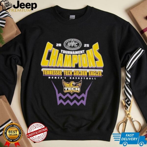 Tennessee Tech Golden Eagles 2025 OVC Women’s Basketball Conference Tournament Champions T Shirt