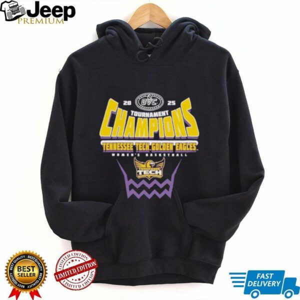 Tennessee Tech Golden Eagles 2025 OVC Women’s Basketball Conference Tournament Champions T Shirt