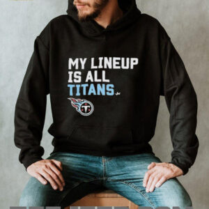Tennessee Titans my lineup is all logo shirt