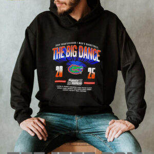 The Big Dance 2025 NCAA Division I Mens Basketball Florida Gators shirt5