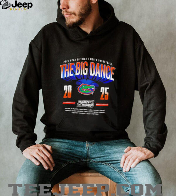 The Big Dance 2025 NCAA Division I Men’s Basketball Florida Gators shirt