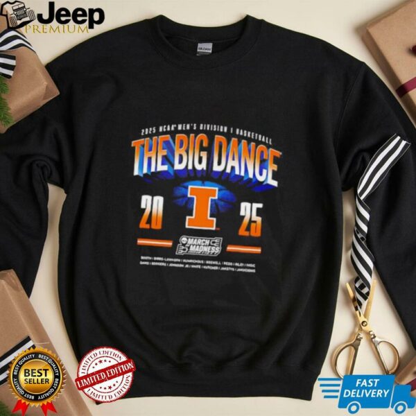 The Big Dance 2025 NCAA Division I Men’s Basketball Illinois Fighting Illini shirt