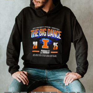 The Big Dance 2025 NCAA Division I Mens Basketball Illinois Fighting Illini shirt5