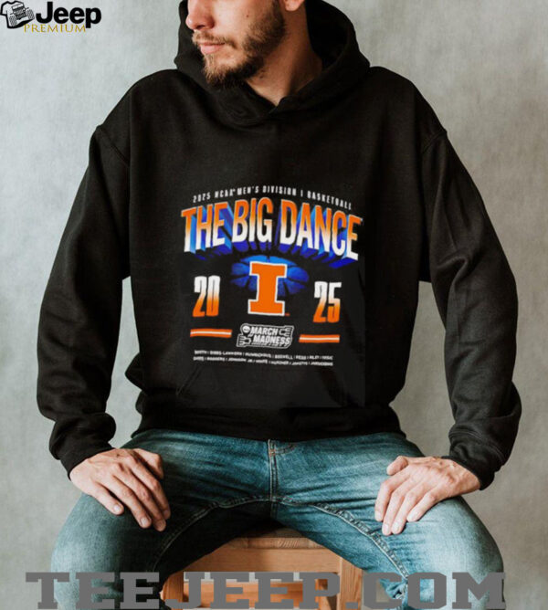 The Big Dance 2025 NCAA Division I Men’s Basketball Illinois Fighting Illini shirt