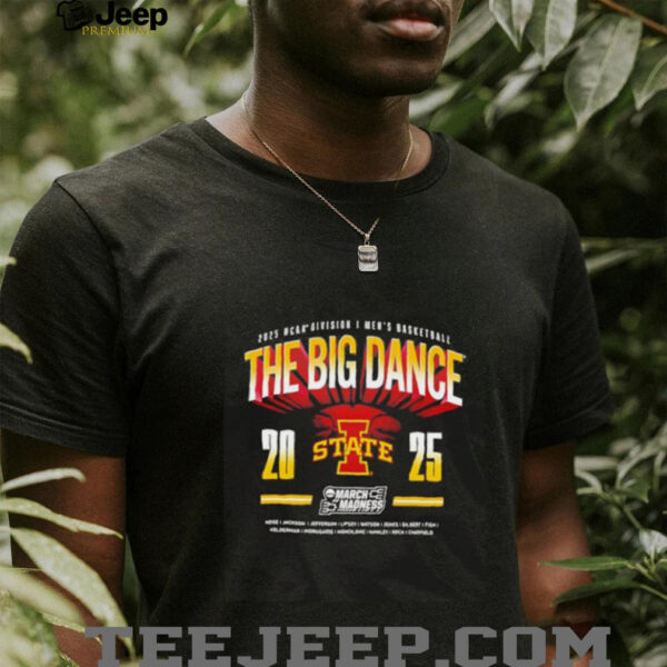 The Big Dance 2025 NCAA Division I Men’s Basketball Iowa State Cyclones shirt