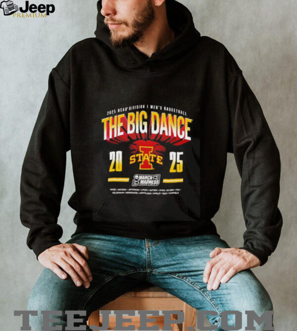 The Big Dance 2025 NCAA Division I Men’s Basketball Iowa State Cyclones shirt