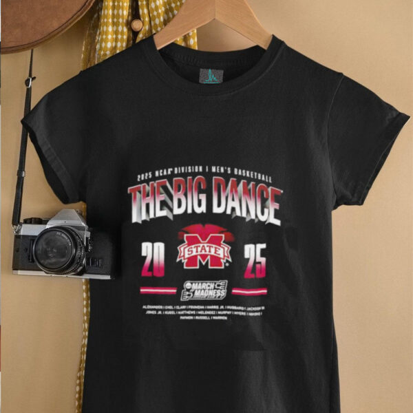 The Big Dance 2025 NCAA Division I Men’s Basketball Mississippi State shirt