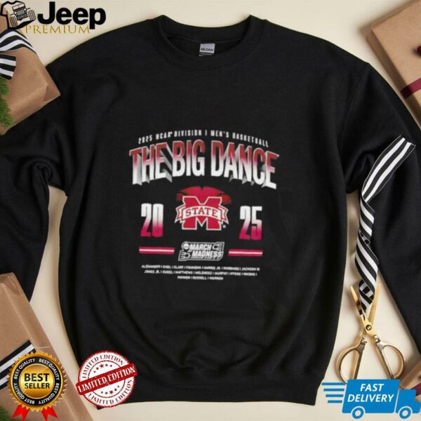 The Big Dance 2025 NCAA Division I Men’s Basketball Mississippi State shirt
