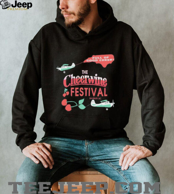 The Cheerwine Festival 2025 Full Of Good Cheer Sine 1917 shirt
