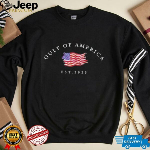The Gulf Of America Est 2025 shirt