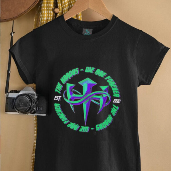 The Hardys we are forever shirt