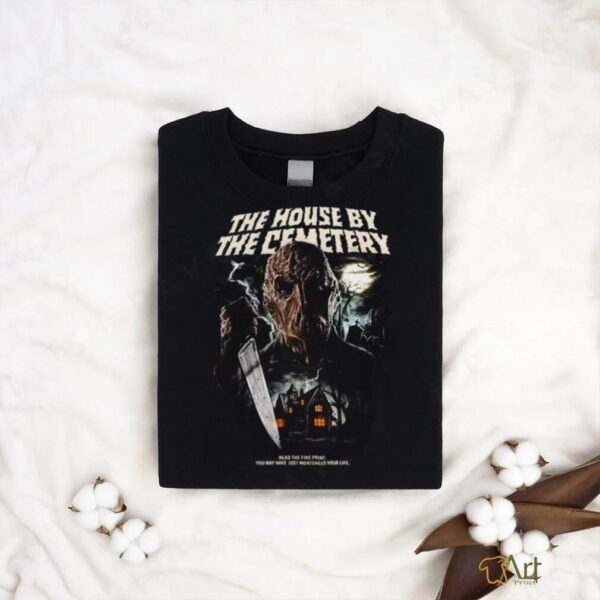 The House By The Cemetery Shirt