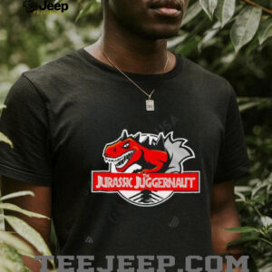 The Jurassic juggernaut shirt