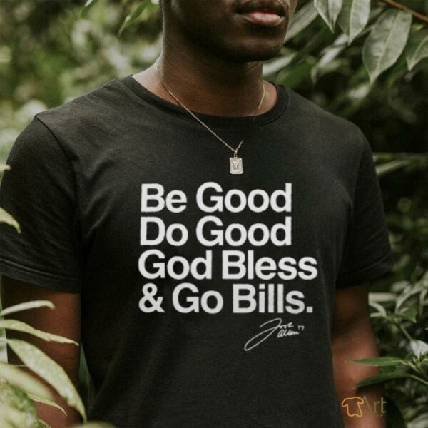 The King’s Speech Be Good Do Good God Bless & Go Bills T Shirt