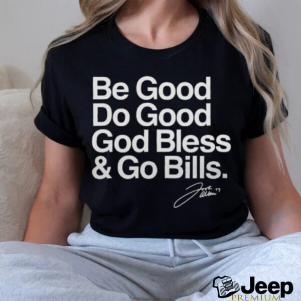 The King’s Speech Be Good Do Good God Bless & Go Bills T Shirt