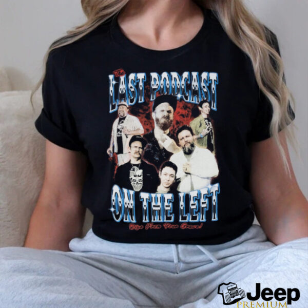 The Last Podcast On The Left Rise From Your Grave 90’S T shirts