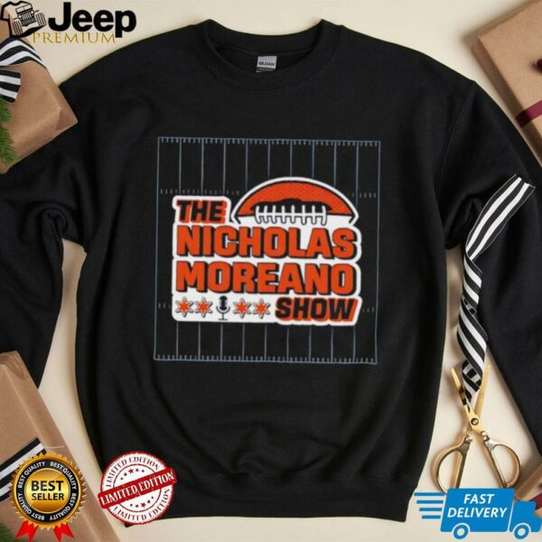 The Nicholas moreano show football shirt
