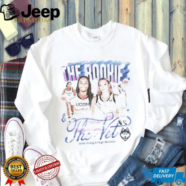 The Rookie and the Vet Paige Bueckers and Sarah Strong UConn Huskies shirt